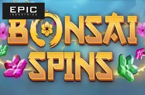 Bonsai Spins
